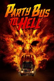 Party Bus To Hell-hd