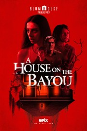 A House on the Bayou-hd