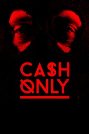 Cash Only-hd