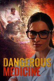 Dangerous Medicine-hd