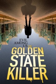 Evil Among Us: The Golden State Killer-hd
