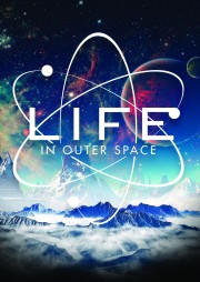 Life in Outer Space-hd