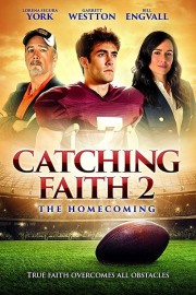 Catching Faith 2: The Homecoming-hd