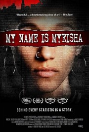 My Name Is Myeisha-hd