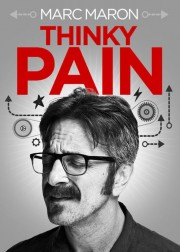 Marc Maron: Thinky Pain-hd