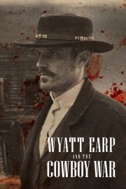 Wyatt Earp and the Cowboy War-hd