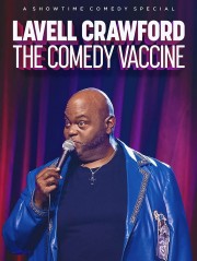 Lavell Crawford The Comedy Vaccine-hd