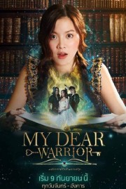 My Dear Warrior-hd