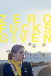 Zero Fucks Given-hd