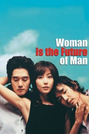 Woman Is the Future of Man-hd
