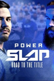Power Slap: Road to the Title-hd
