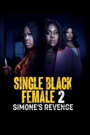 Single Black Female 2: Simone's Revenge-hd