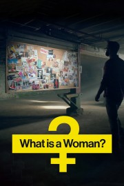 What Is a Woman?-hd