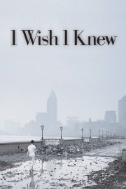 I Wish I Knew-hd