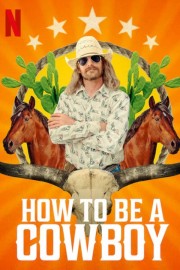 How to Be a Cowboy-hd