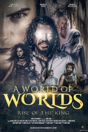 A World Of Worlds: Rise of the King-hd