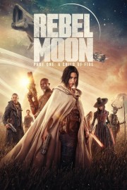 Rebel Moon - Part One: A Child of Fire-hd