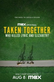 Taken Together: Who Killed Lyric and Elizabeth?-hd